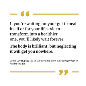 A Gutsy Girl's Bible: a 21-day approach to healing the gut [physical copy]