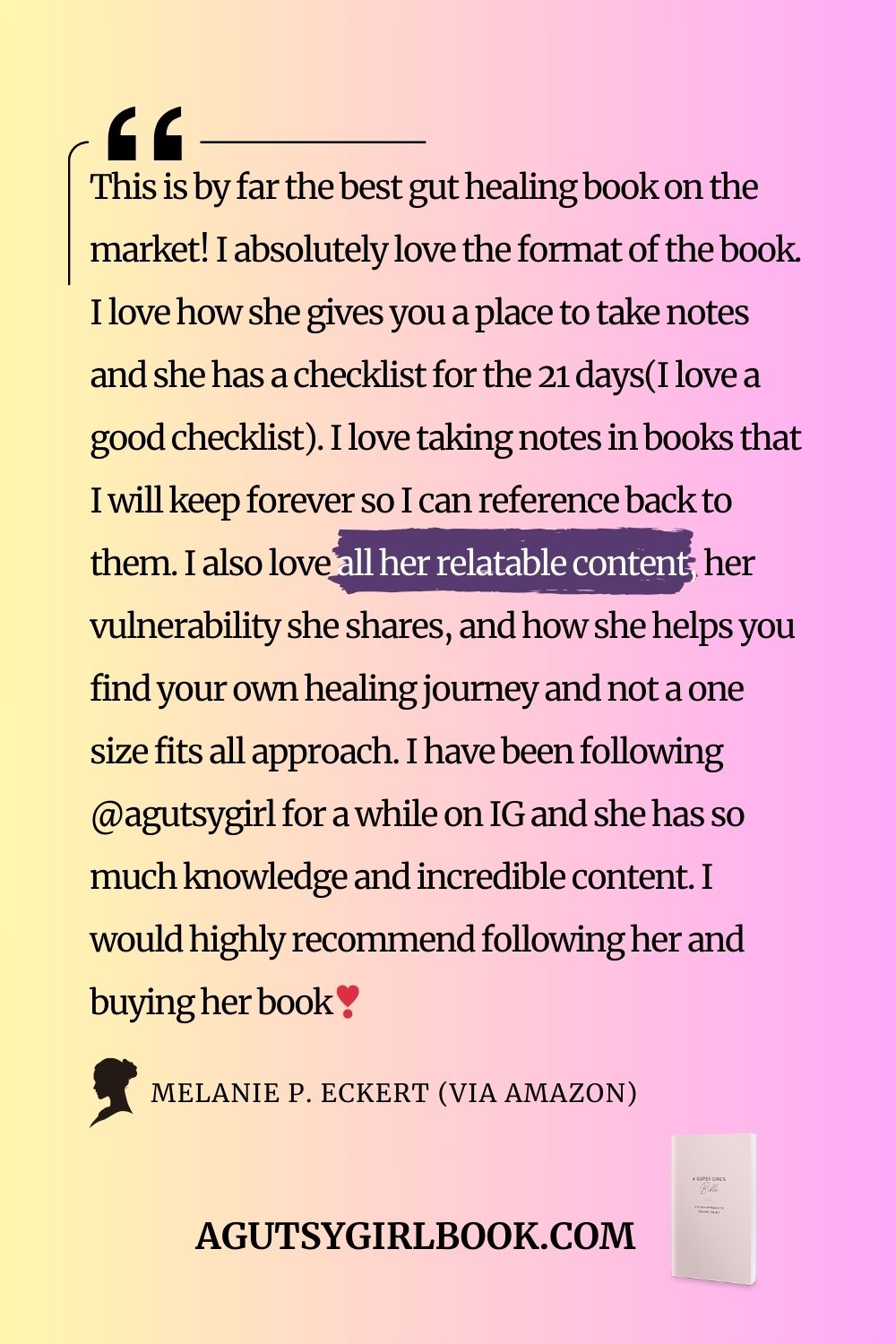 A Gutsy Girl's Bible: a 21-day approach to healing the gut [physical copy]