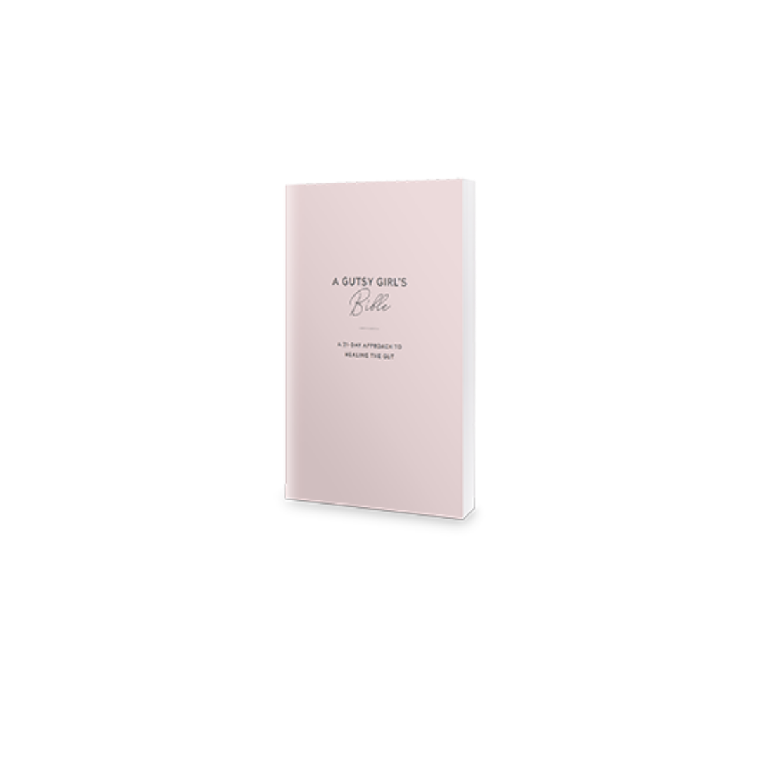 A Gutsy Girl's Bible: a 21-day approach to healing the gut [PDF]