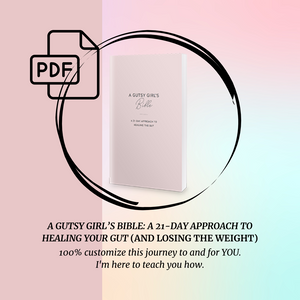 A Gutsy Girl's Bible: a 21-day approach to healing the gut [PDF]