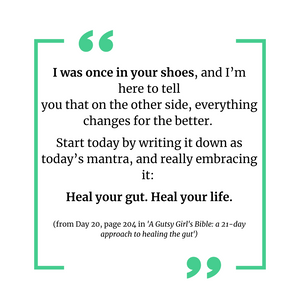 A Gutsy Girl's Bible: a 21-day approach to healing the gut [physical copy]